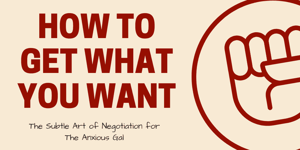 HOW TO GET WHAT YOU WANT