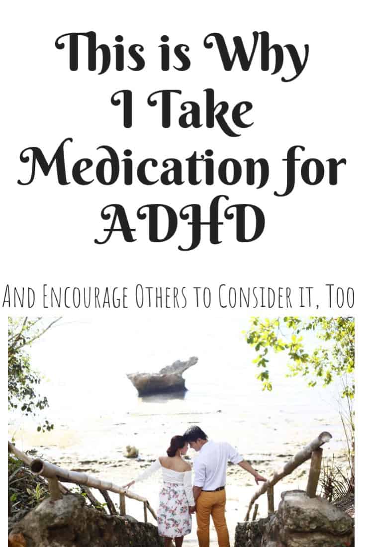 This is Why I Take Medication for ADHD (1)