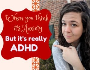 When You think it's anxiety but it's really ADHD... most women with ADHD are first told they have anxiety, OCD, bipolar disorder, etc... But it's really ADHD that is often not found until she's in her 30's and beyond.