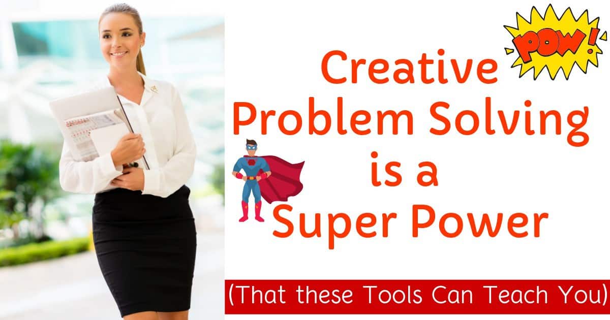 How to Be a Better Problem Solver: Tools to Succeed