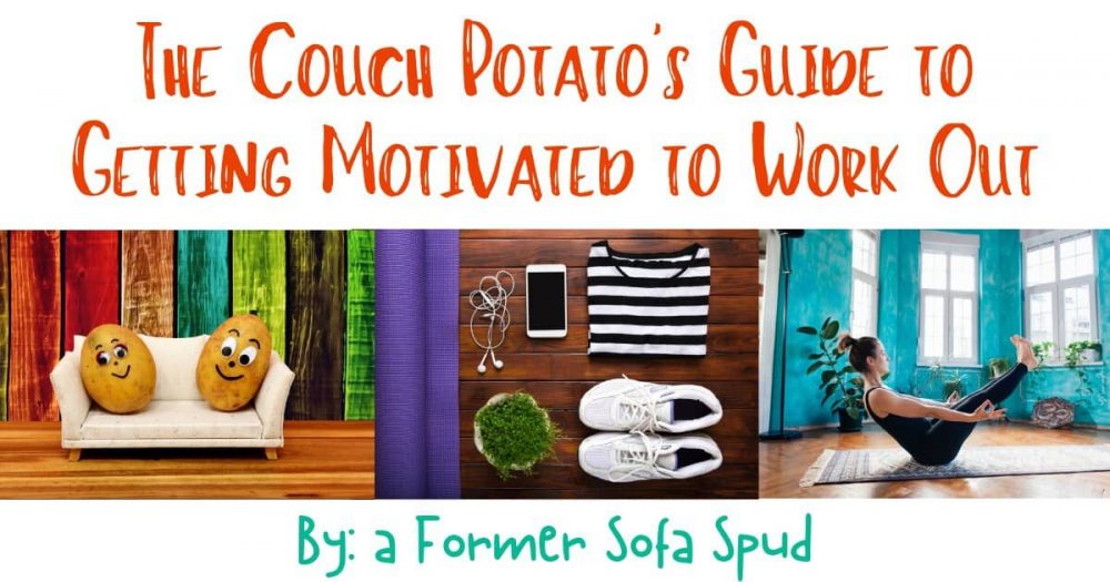 The Couch Potato’s Guide to Finding Workout Motivation