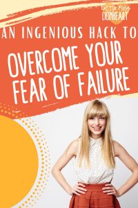 Stop letting fear of failure hold you back with this ingenious hack from someone on the other side of that fear. What would you do if you weren't so afraid you'd fail? Let's get you there!