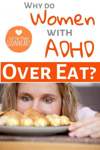 ADHD and overeating go hand in hand and here are 5 reasons why. If you're an ADHD woman trying to eat healthy and struggling to get there, you need to read this! ADHD adults struggle due to these 5 things and knowledge is power!