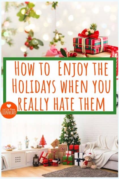 7 tips to enjoy the holidays, even if you usually hate them. These tips helped my Grinch husband look forward to Christmas this year! 