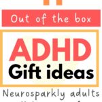 Gifts for ADHD adults they'll love you for