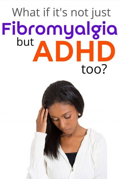 Fibro fog is a b*tch, but what if it's more than that? What if it's ADHD, too? Researchers say everyone with fibromyalgia should be screened for adult ADHD. Find out why.#fibromyalgia #ADHD #AdultADHD #ADHDwomen