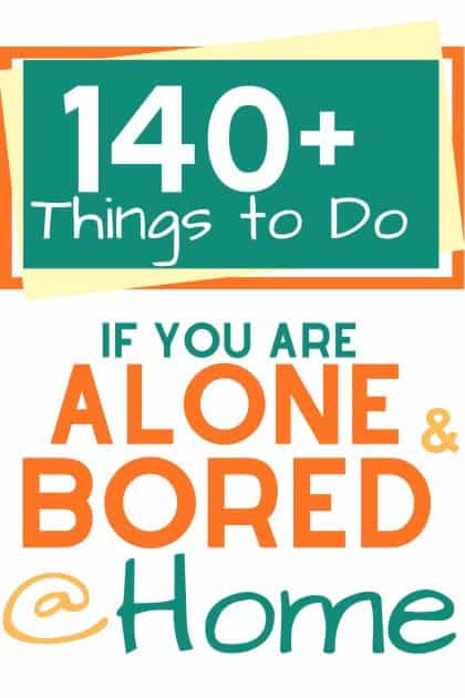If you are alone and bored at home, stuck in the house with nothing to do and going stir crazy, these 140+ things will help you get through your boredom. whether your quarantined for an extended stay or just bored for the afternoon, here's some ideas to get you through!