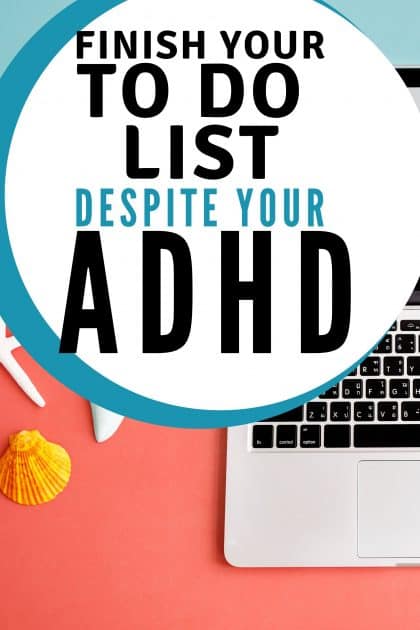 Be more Productive despite your ADHD. You can get your to do list done, you just have to know how to work with your ADHD brain.
