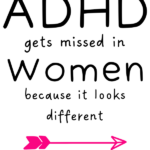 ADHD missed in women
