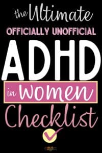 Do you have ADD symptoms and wondering if you might actually have Attention Deficit? This checklist for ADD in women drops the clinical jargon in favor of real life examples. THIS is what ADHD looks like in women.