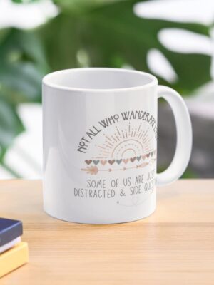 ADHD merch: ADHD mug 'not all who wander are lost'