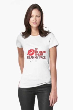 ADHD shirt for women. reads: if my mouth is quiet, read my face