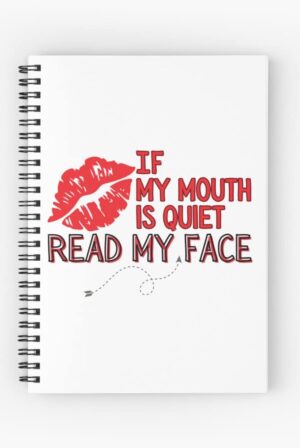 adhd merch: adhd notebook 'if my mouth is quiet read my face'