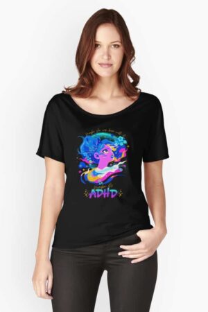 ADHD shirt for women. Reads: maybe she was born with it. maybe it's adhd