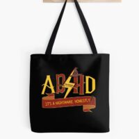 adhd merch: adhd bags 'adhd it's a nightmare honestly'