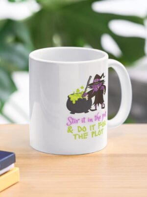 adhd merch: adhd mug 'stir it in the pot and do it for the plot'