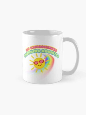 ADHD merch: ADHD coffee mugs 'my awesomeness freaking radiates'