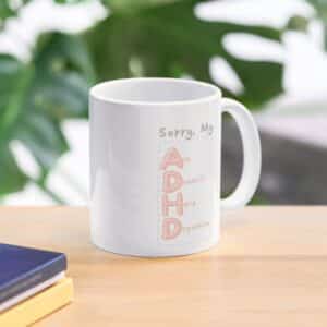 ADHD merch: ADHD coffee mugs 'ass doesn't have dopamine'