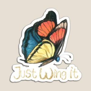 ADHD Merch: Just Wing It magnet with butterfly